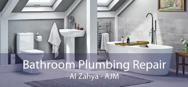 Bathroom Plumbing Repair Al Zahya - AJM