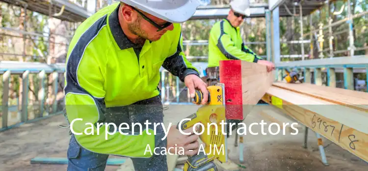 Carpentry Contractors Acacia - AJM