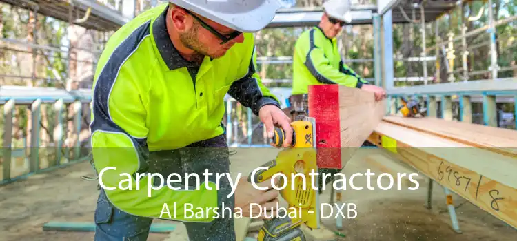 Carpentry Contractors Al Barsha Dubai - DXB