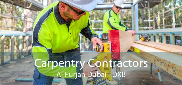 Carpentry Contractors Al Furjan Dubai - DXB