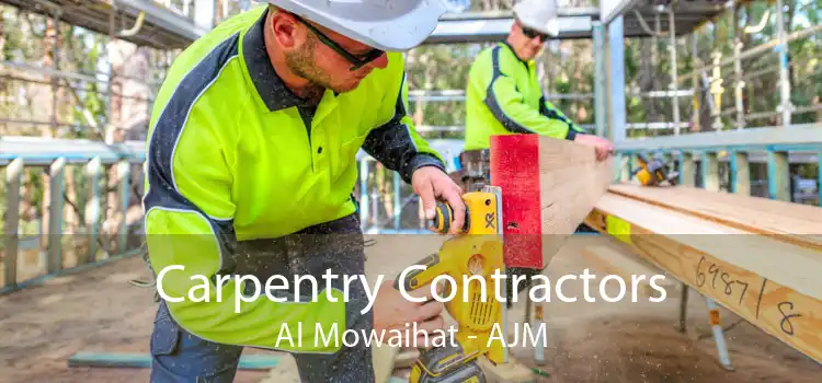 Carpentry Contractors Al Mowaihat - AJM