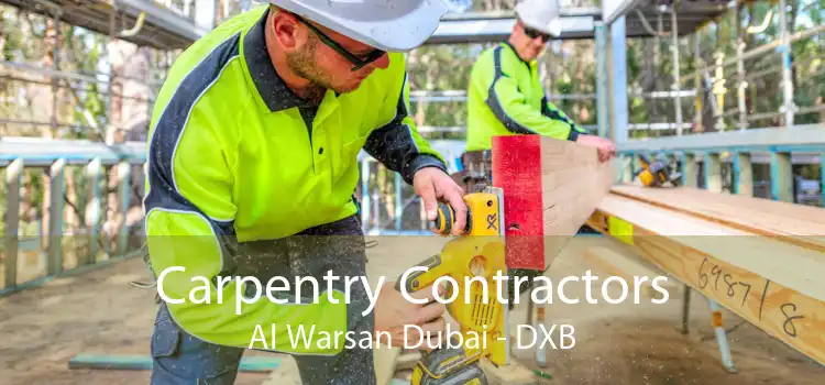 Carpentry Contractors Al Warsan Dubai - DXB