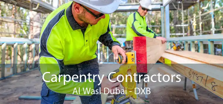 Carpentry Contractors Al Wasl Dubai - DXB