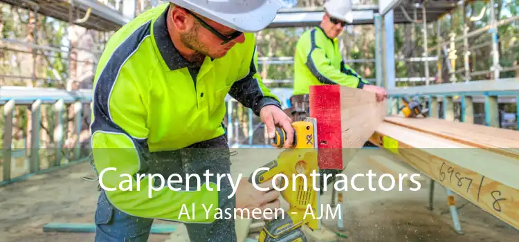 Carpentry Contractors Al Yasmeen - AJM