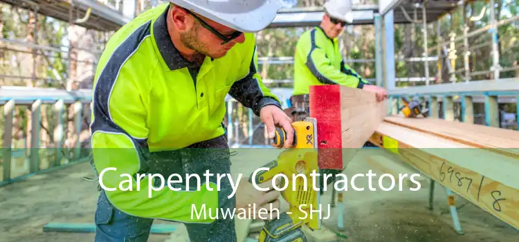 Carpentry Contractors Muwaileh - SHJ