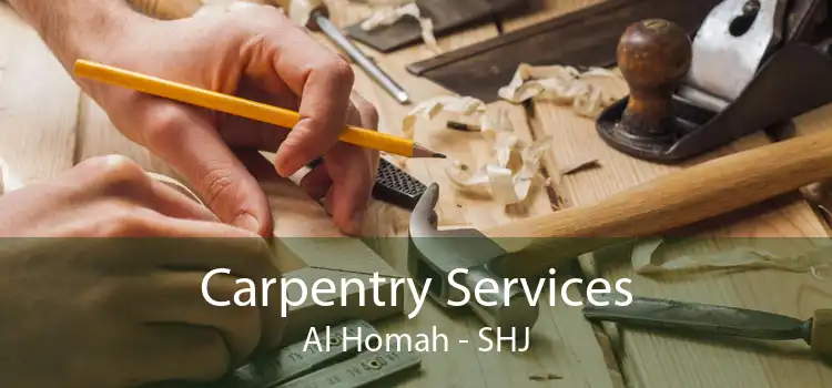 Carpentry Services Al Homah - SHJ