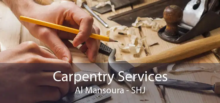 Carpentry Services Al Mansoura - SHJ