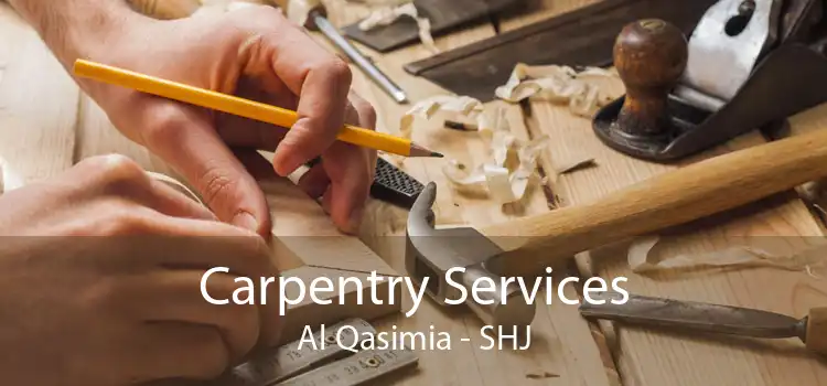 Carpentry Services Al Qasimia - SHJ