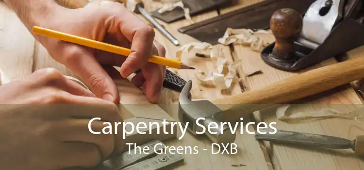 Carpentry Services The Greens - DXB