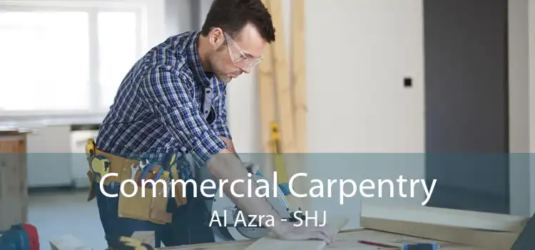 Commercial Carpentry Al Azra - SHJ