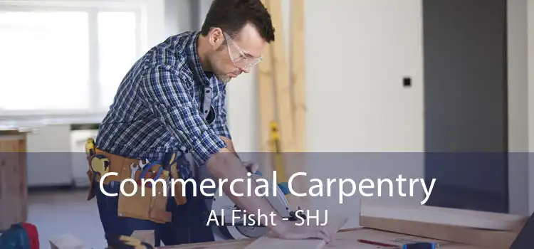 Commercial Carpentry Al Fisht - SHJ