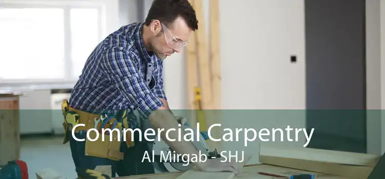 Commercial Carpentry Al Mirgab - SHJ