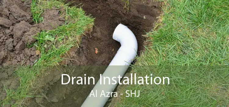 Drain Installation Al Azra - SHJ