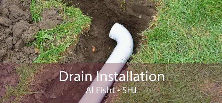 Drain Installation Al Fisht - SHJ