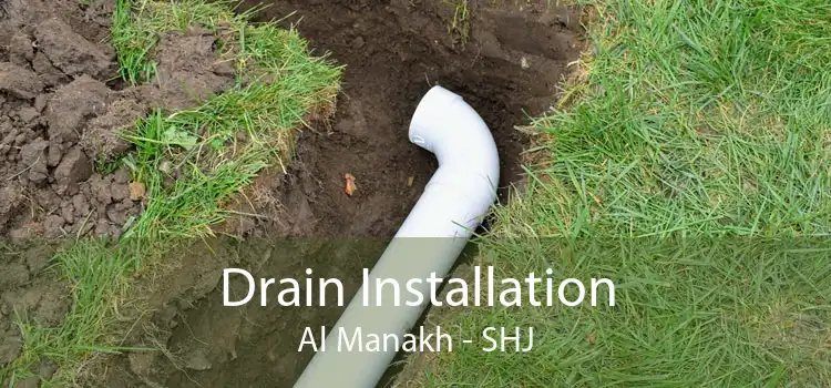 Drain Installation Al Manakh - SHJ