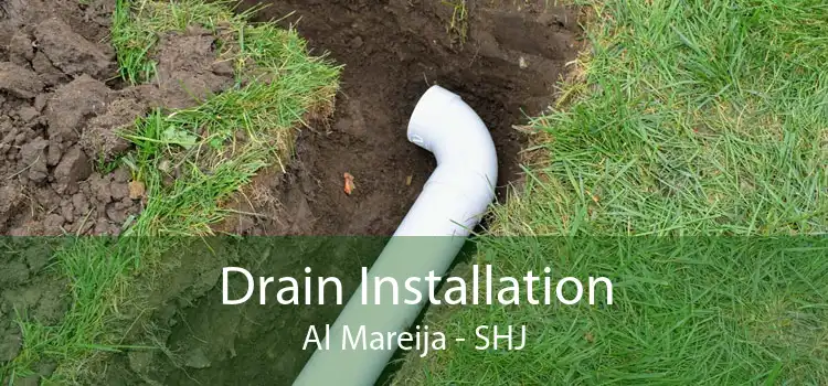 Drain Installation Al Mareija - SHJ