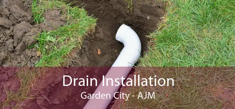 Drain Installation Garden City - AJM