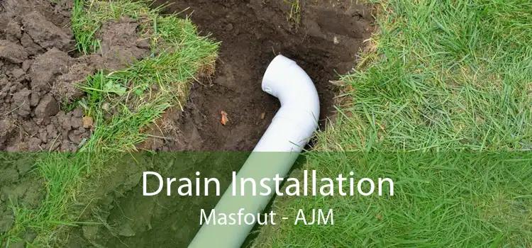 Drain Installation Masfout - AJM