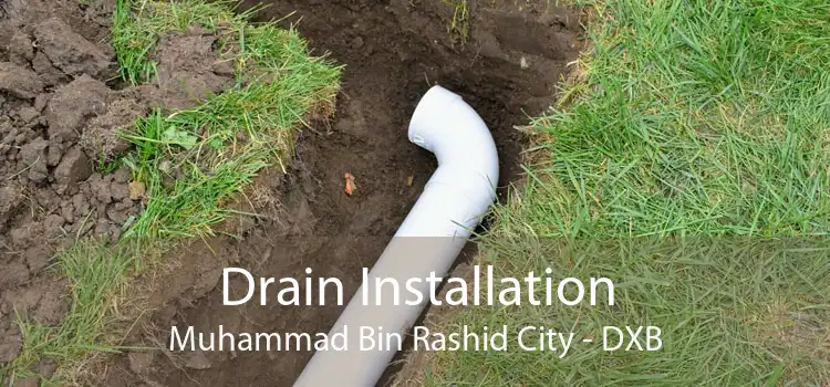 Drain Installation Muhammad Bin Rashid City - DXB