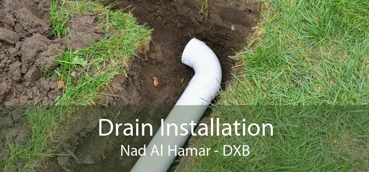 Drain Installation Nad Al Hamar - DXB