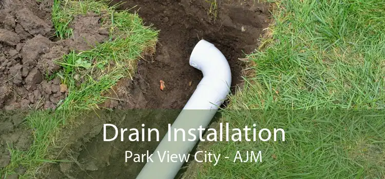 Drain Installation Park View City - AJM