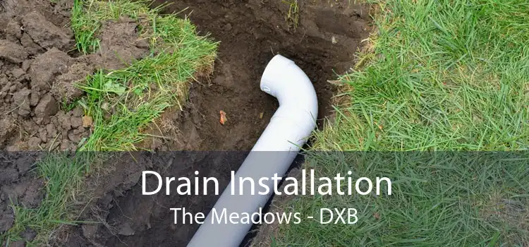 Drain Installation The Meadows - DXB