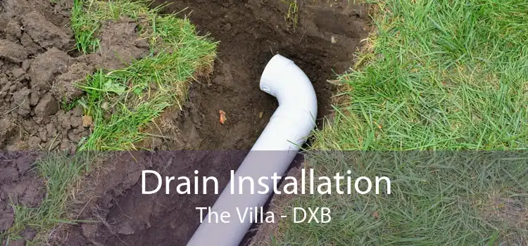 Drain Installation The Villa - DXB