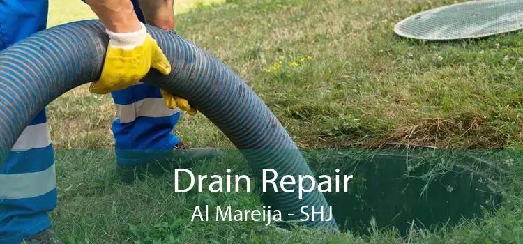 Drain Repair Al Mareija - SHJ