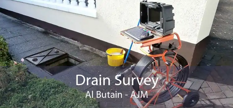 Drain Survey Al Butain - AJM