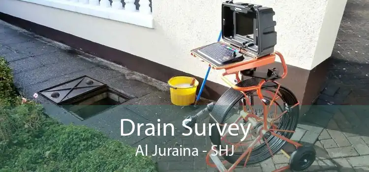 Drain Survey Al Juraina - SHJ