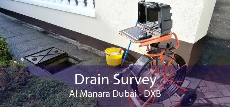 Drain Survey Al Manara Dubai - DXB