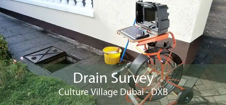 Drain Survey Culture Village Dubai - DXB