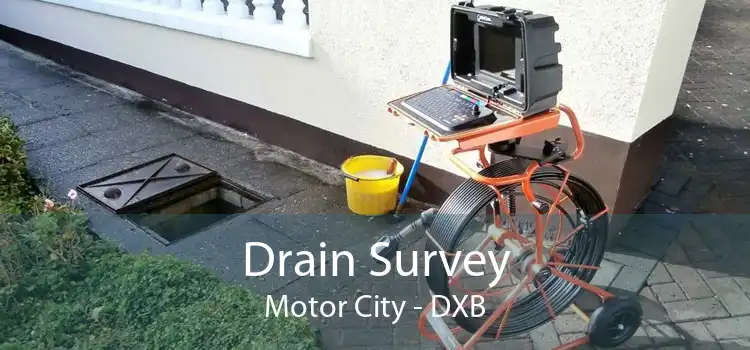 Drain Survey Motor City - DXB