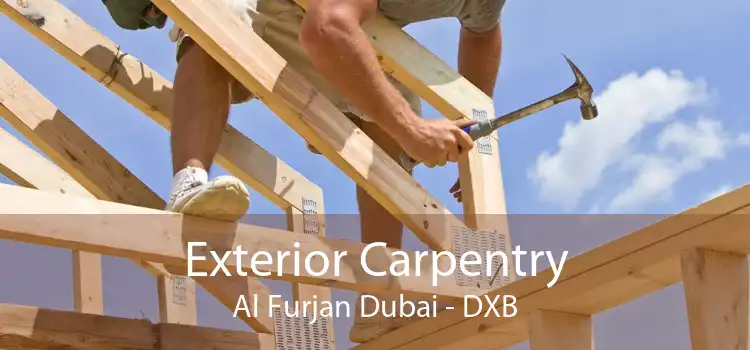 Exterior Carpentry Al Furjan Dubai - DXB