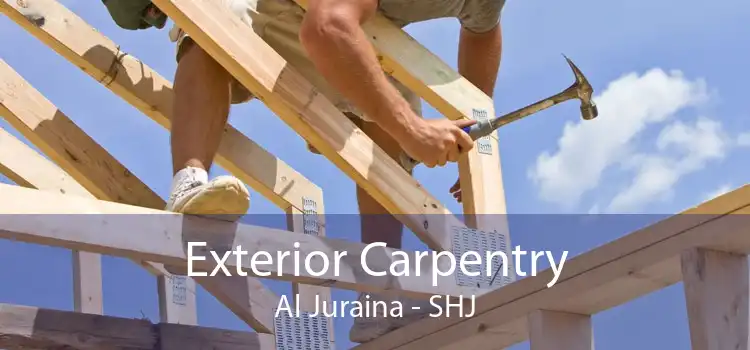 Exterior Carpentry Al Juraina - SHJ