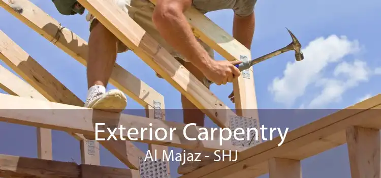 Exterior Carpentry Al Majaz - SHJ