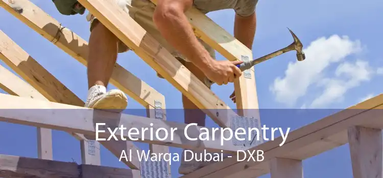 Exterior Carpentry Al Warqa Dubai - DXB