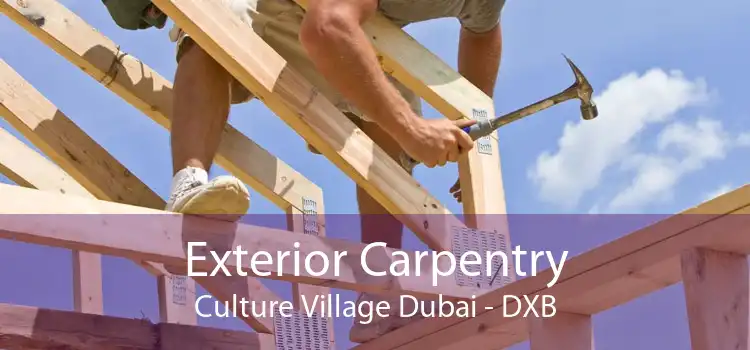 Exterior Carpentry Culture Village Dubai - DXB