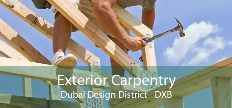 Exterior Carpentry Dubai Design District - DXB