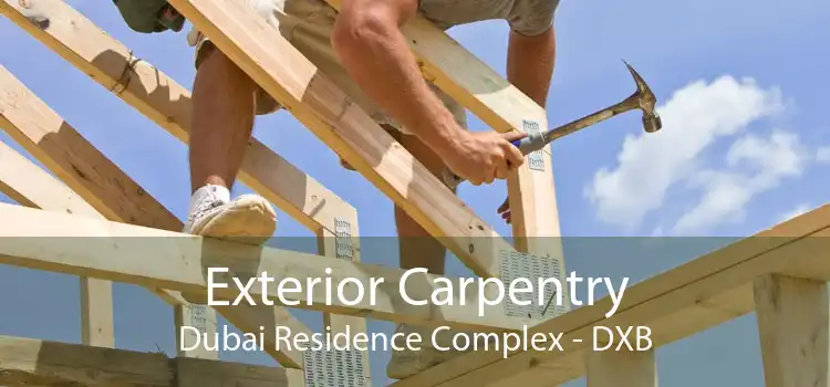 Exterior Carpentry Dubai Residence Complex - DXB