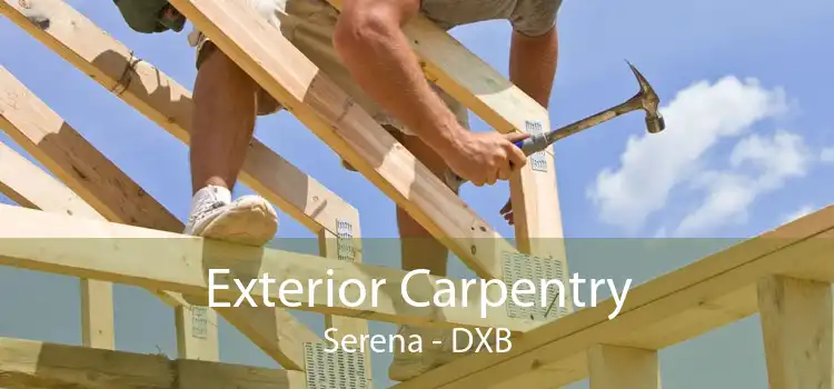 Exterior Carpentry Serena - DXB