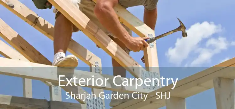 Exterior Carpentry Sharjah Garden City - SHJ