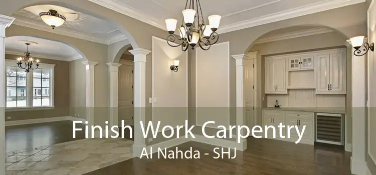 Finish Work Carpentry Al Nahda - SHJ