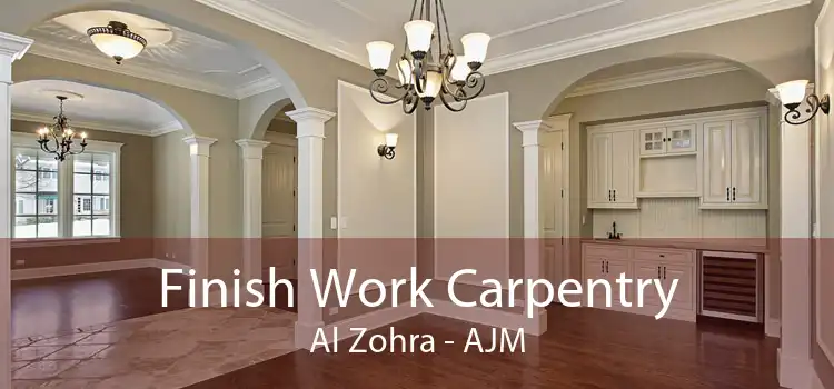 Finish Work Carpentry Al Zohra - AJM