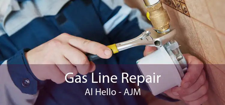 Gas Line Repair Al Hello - AJM