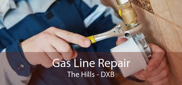 Gas Line Repair The Hills - DXB