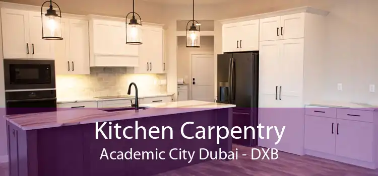 Kitchen Carpentry Academic City Dubai - DXB