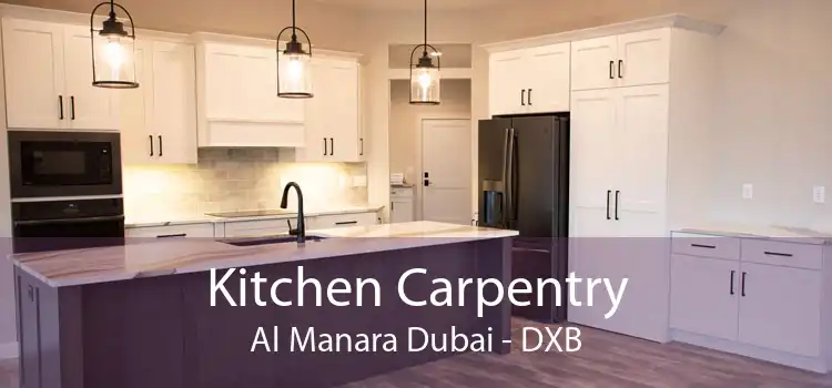 Kitchen Carpentry Al Manara Dubai - DXB