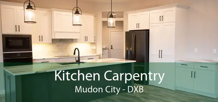 Kitchen Carpentry Mudon City - DXB