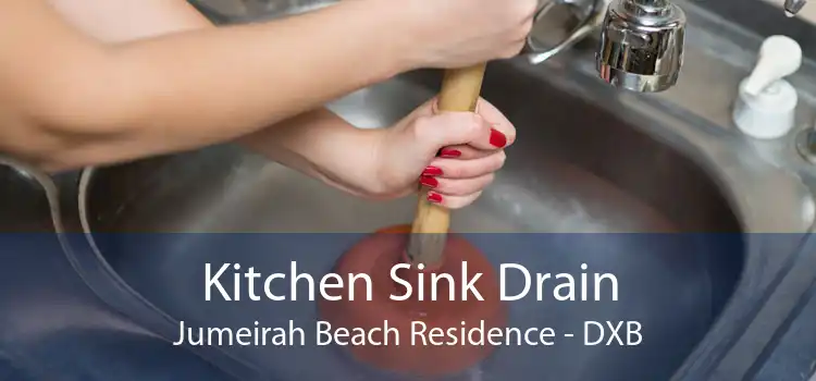 Kitchen Sink Drain Jumeirah Beach Residence - DXB